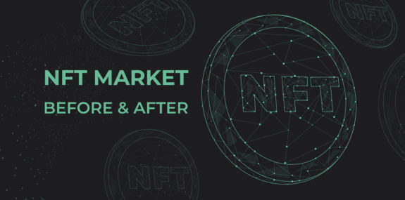 Approaching the NFT market. Before & After 4 NFT market