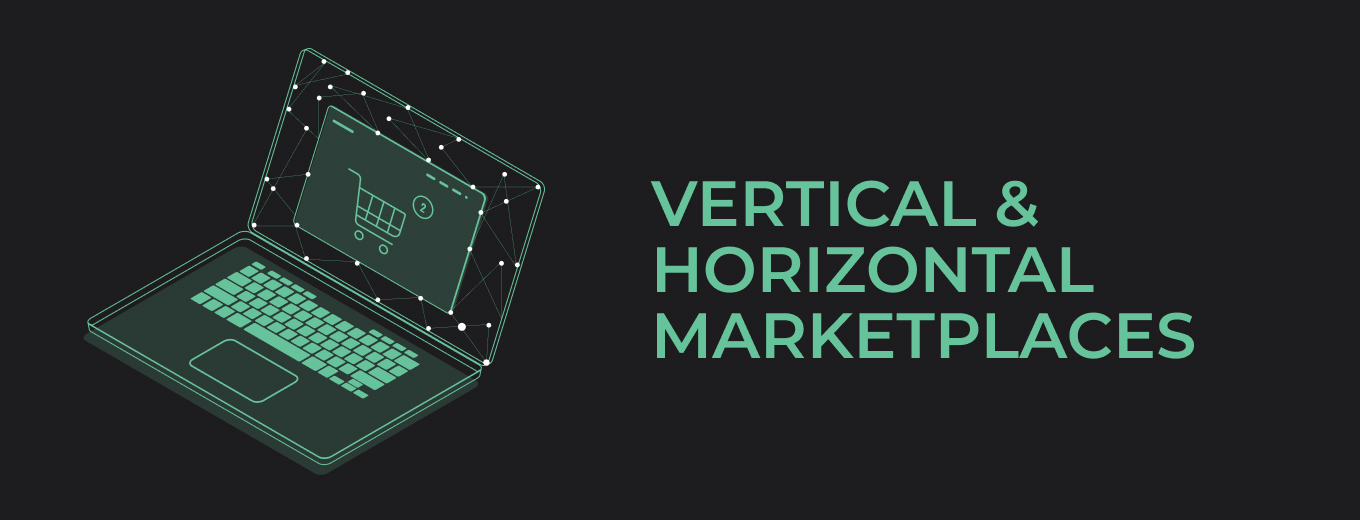 Website Development and Website Promotion Centum-D Vertical & Horizontal Marketplaces. What are they, and how does your business benefit from each type?