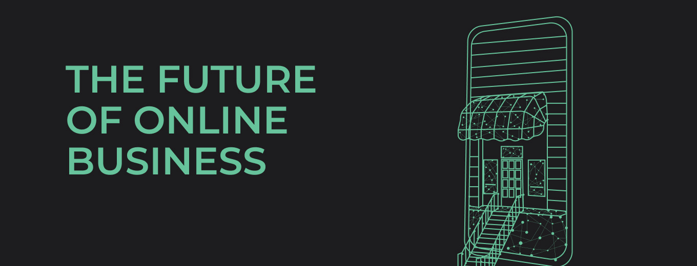 Website Development and Website Promotion Centum-D The Future of Online Business: Trends and Predictions